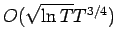$O(\sqrt{\ln T} T^{3/4})$