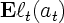 ${\mathbf E}\ell_t(a_t)$
