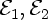 ${\cal E}_1,{\cal E}_2$